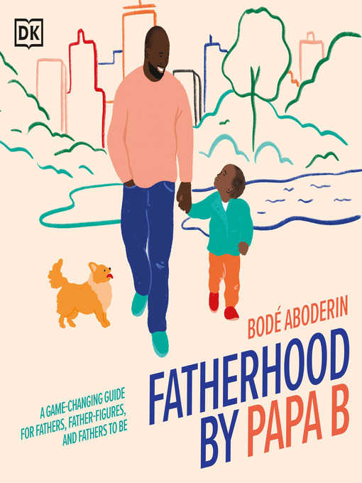 Title details for Fatherhood by Papa B by Bode Aboderin - Available